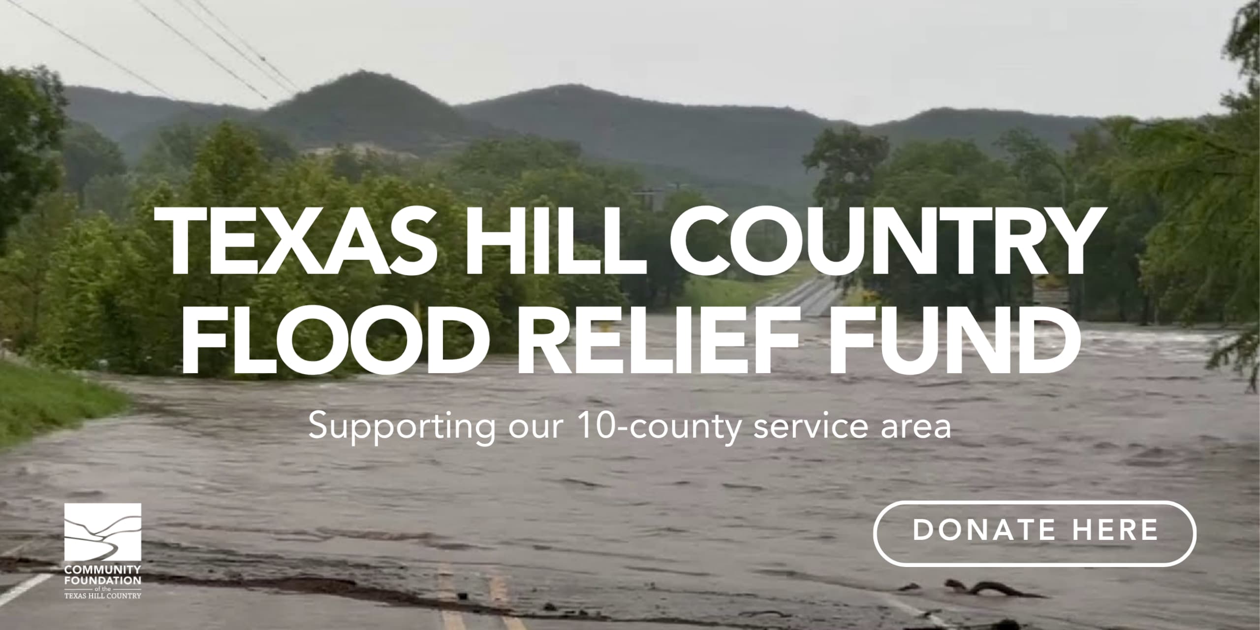 Community Foundation of the Texas Hill Country, Texas Hill Country Flood Relief Fund